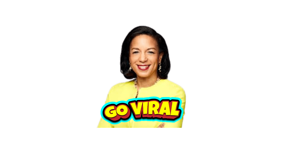 Why Susan Rice Is Trending on X & How You Can Go Viral